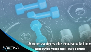 Accessoires de Musculation : Retrouvez la Forme avec Weitna.